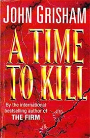 A Time To Kill